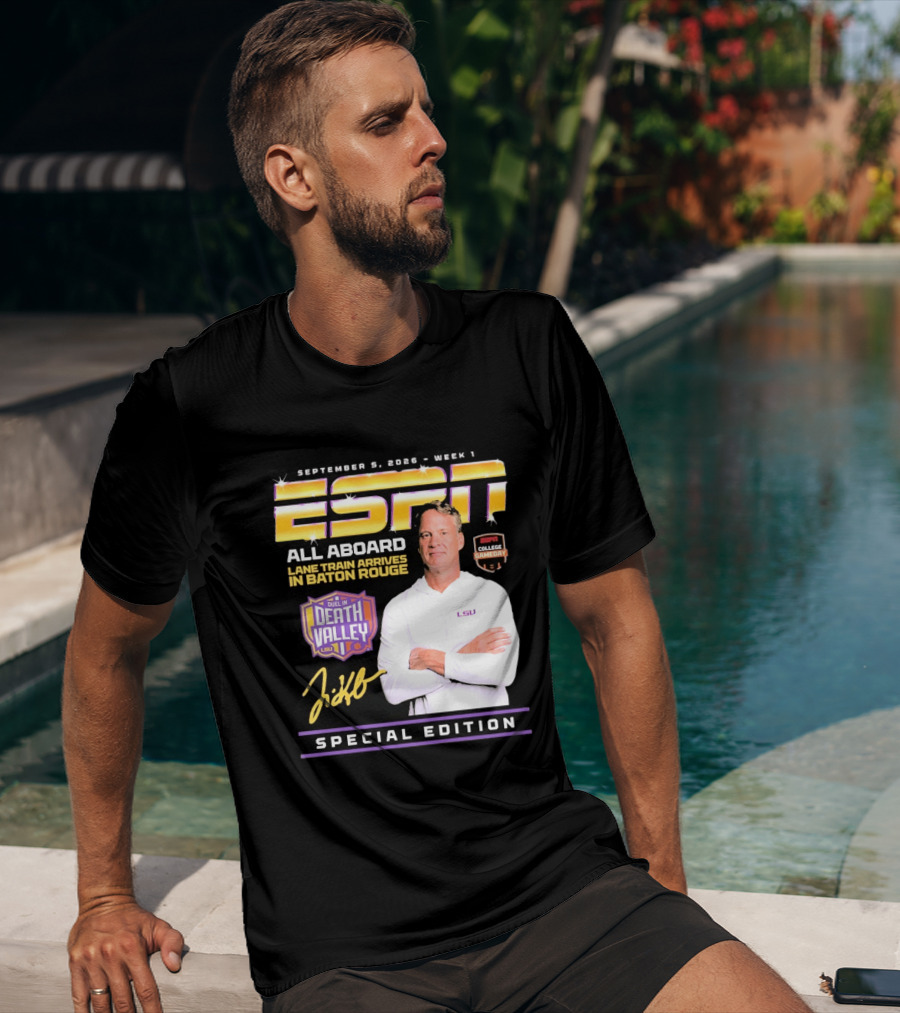 September 9 2026 Week 1 ESPN All Aboard Lane Train Arrives In Baton Rouge College Gameday Duel In Death Valley LSU Special Edition T-Shirt