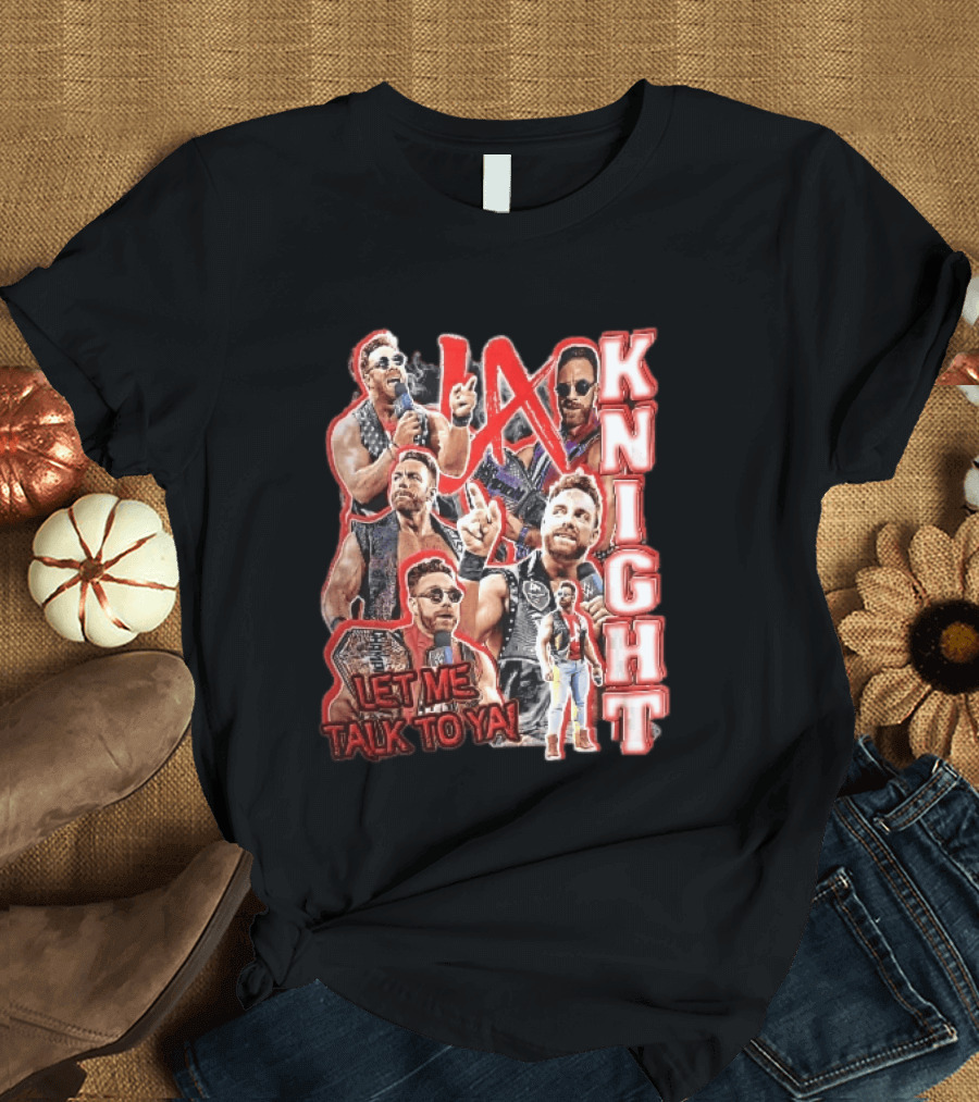 LA Knight Let Me Talk To Ya WWE Superstar T-Shirt