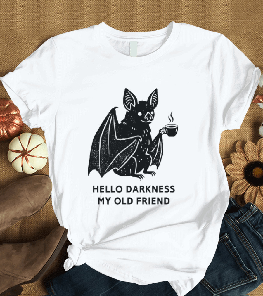 Bat With Coffee Hello Darkness My Old Friend T-Shirt