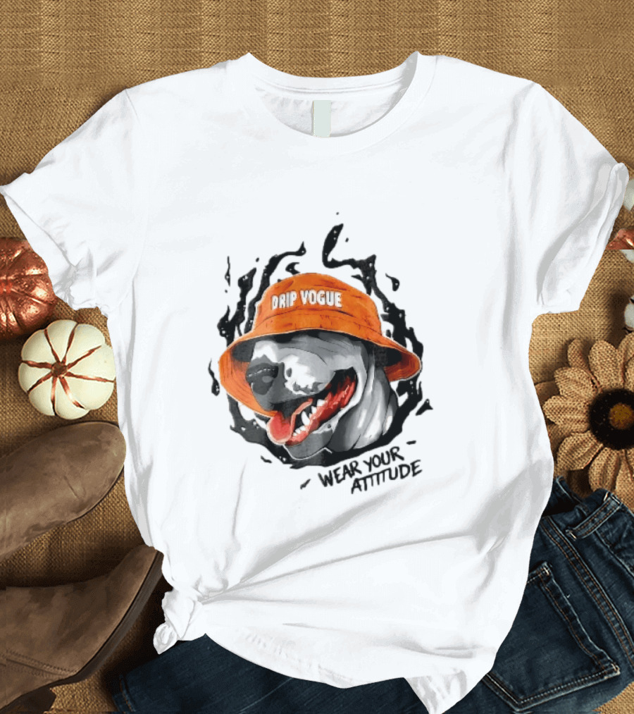 Drip Vogue Wear Your Attitude Dog Bucket Hat Trendy T-Shirt