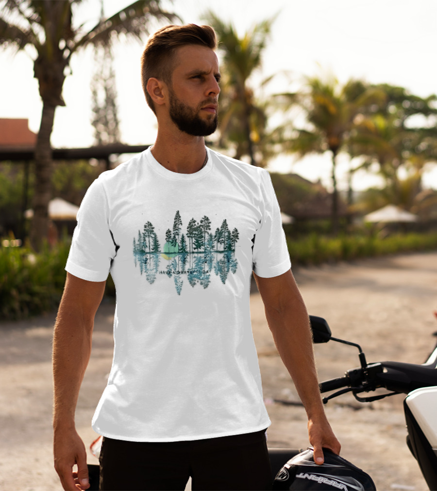 Have A Grateful Day Forest Reflection Peaceful Nature Scene Sun And Trees T-Shirt
