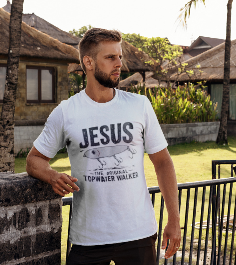 Jesus The Original Topwater Walker Fishing Humor T-Shirt
