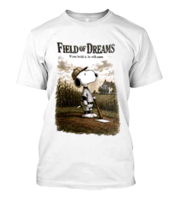 Snoopy Field Of Dreams If You Build It He Will Come Baseball Scene T-Shirt