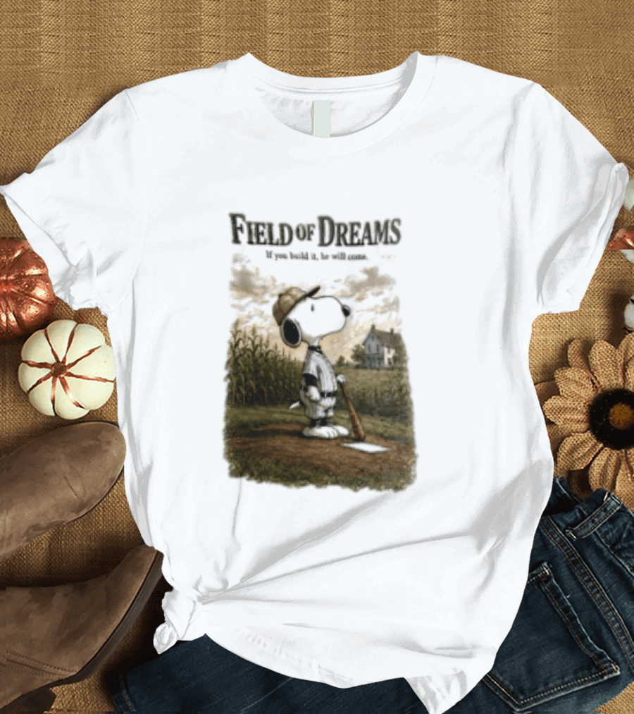 Snoopy Field Of Dreams If You Build It He Will Come Baseball Scene T-Shirt