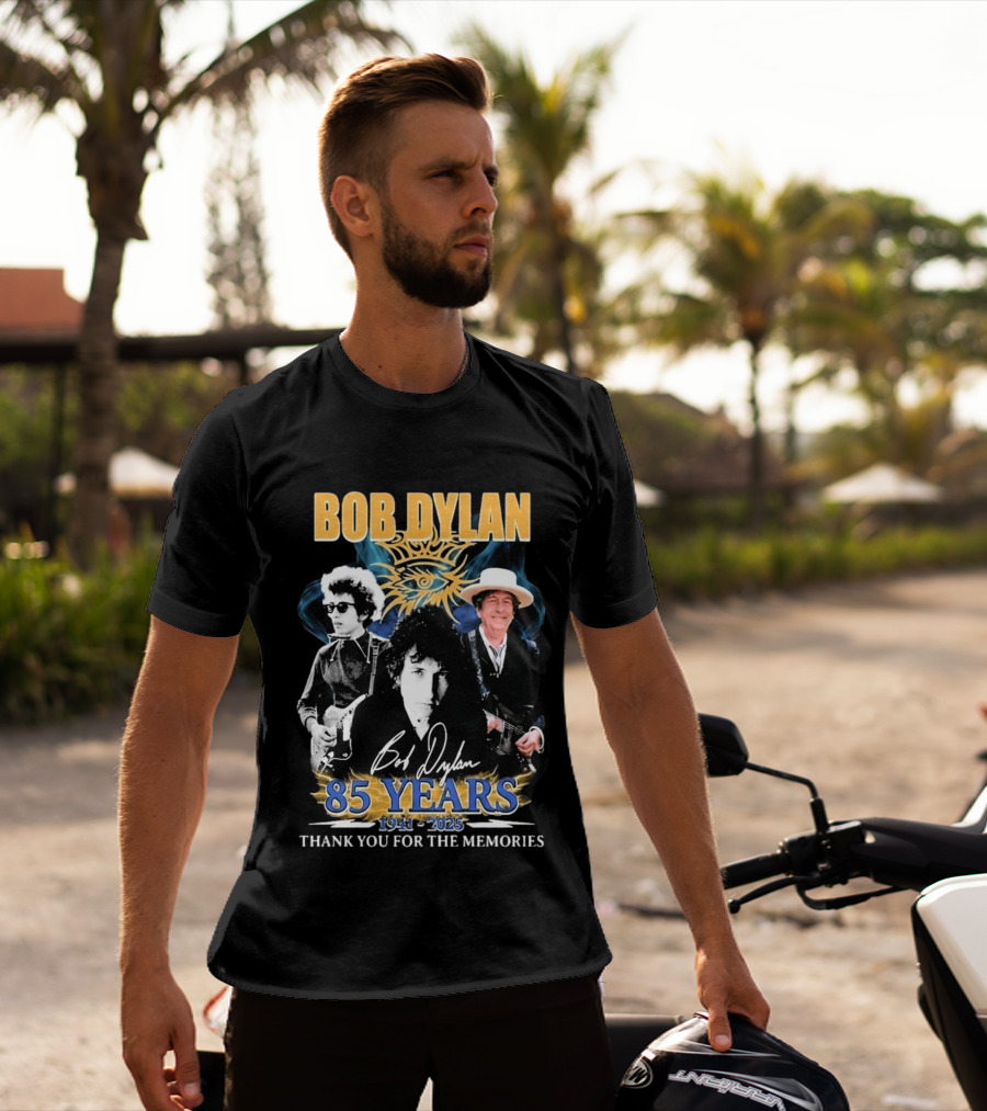 Bob Dylan 85 Years 1941 2025 Thank You For The Memories T-Shirt