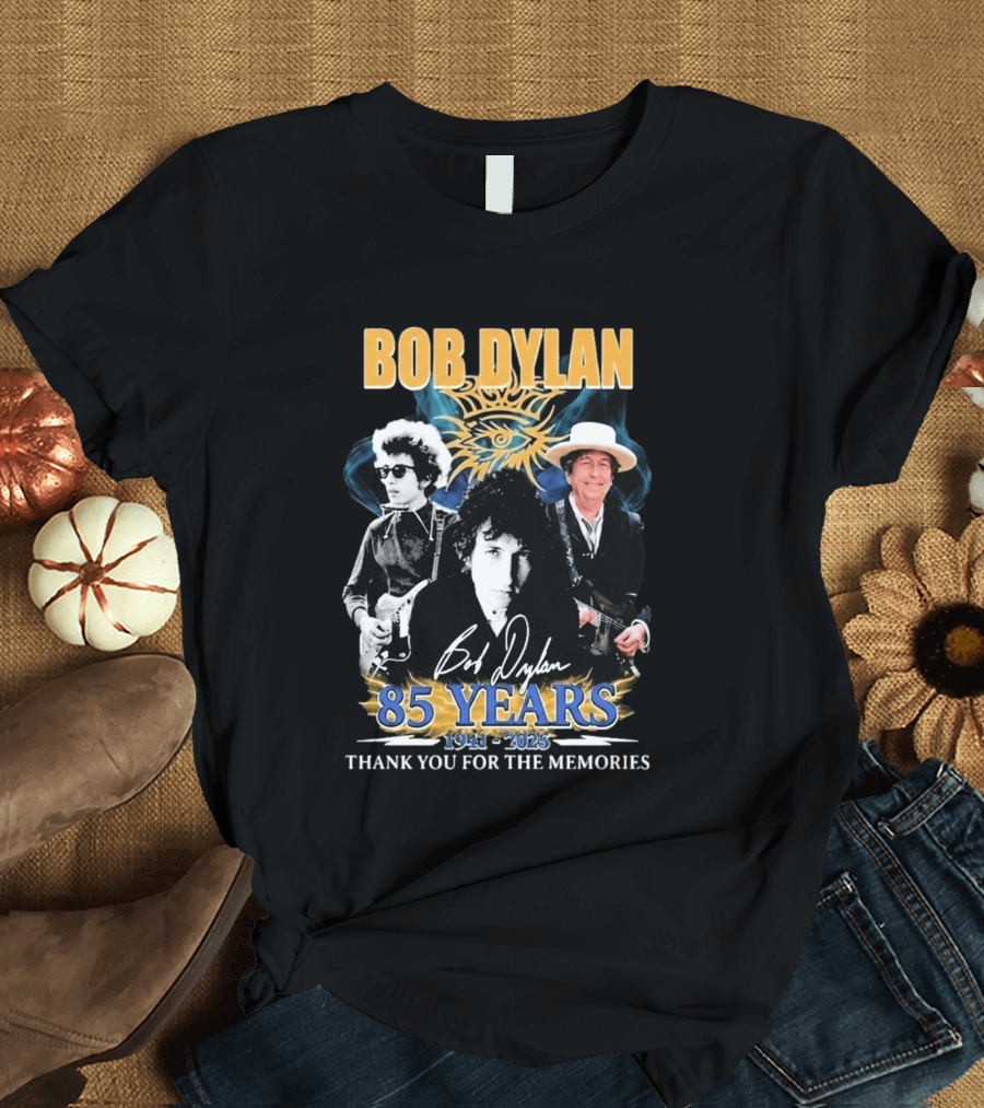 Bob Dylan 85 Years 1941 2025 Thank You For The Memories T-Shirt