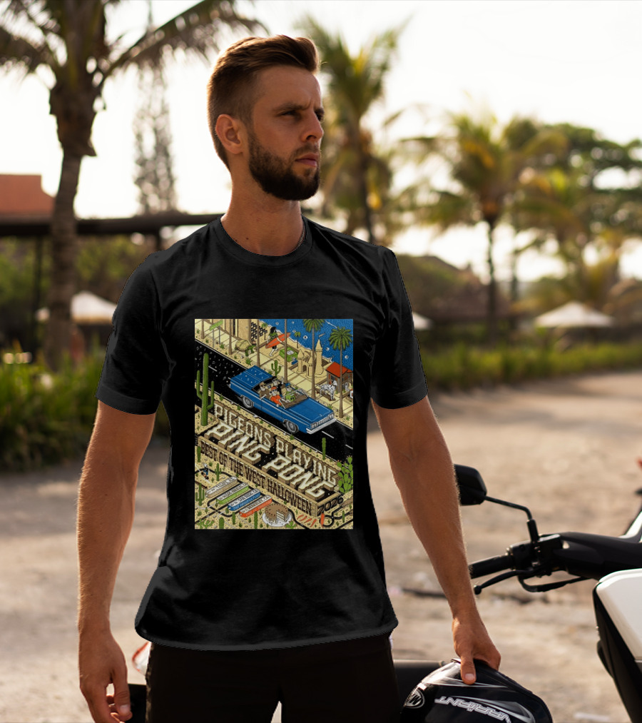 Pigeons Playing Ping Pong Best Of The West Halloween 2026 West Coast Run Arizona California October 29 November 1 T-Shirt