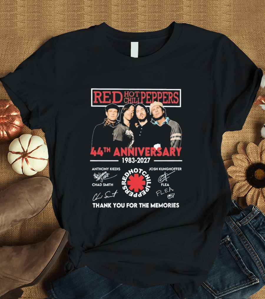 Red Hot Chili Peppers 44th Anniversary 1983 2027 Signatures Anthony Kiedis Chad Smith Flea Josh Klinghoffer Thank You For The Memories T-Shirt