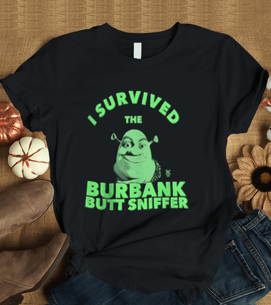 Shrek I Survived The Burbank Butt Sniffer Green Character Mashup T-Shirt