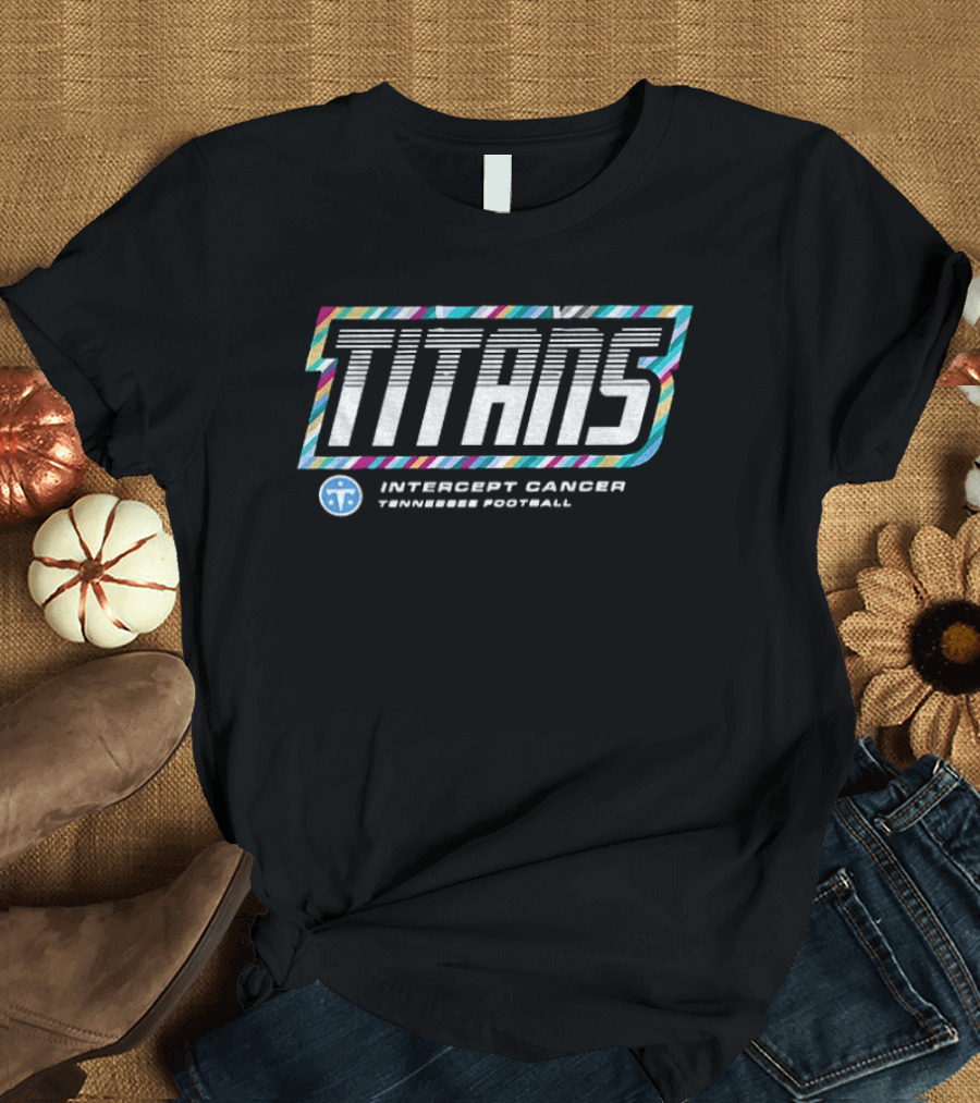 Tennessee Titans Intercept Cancer 2026 Crucial Catch Tennessee Football T-Shirt