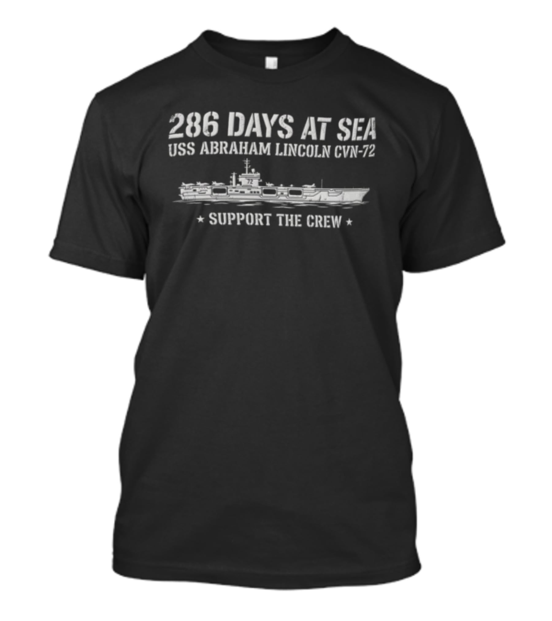 USS Abraham Lincoln CVN 72 286 Days At Sea Support The Crew T-Shirt