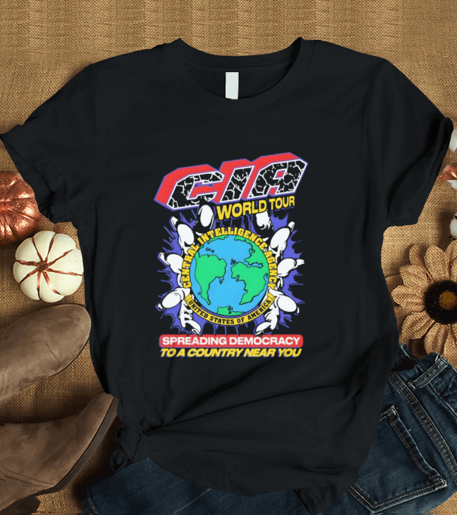 CIA World Tour Spreading Democracy To A Country Near You Earth Map T-Shirt