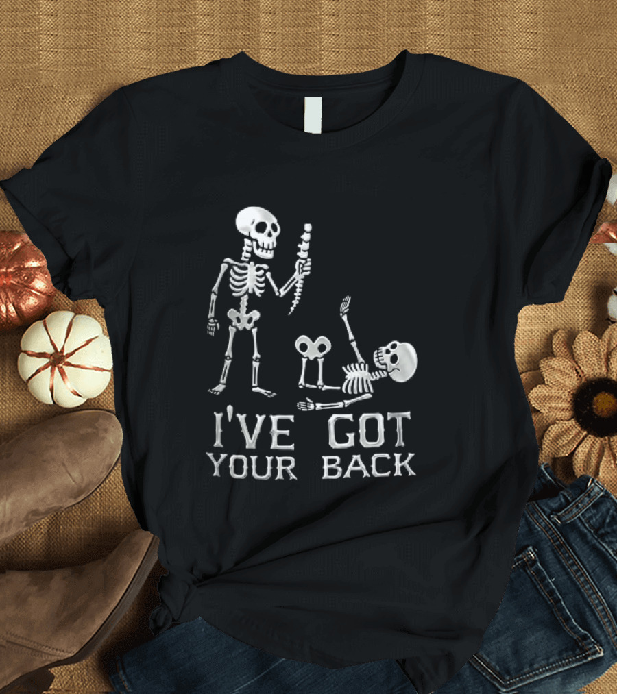 I've Got Your Back Skeleton Humor Holding Spine Over Fallen Body T-Shirt