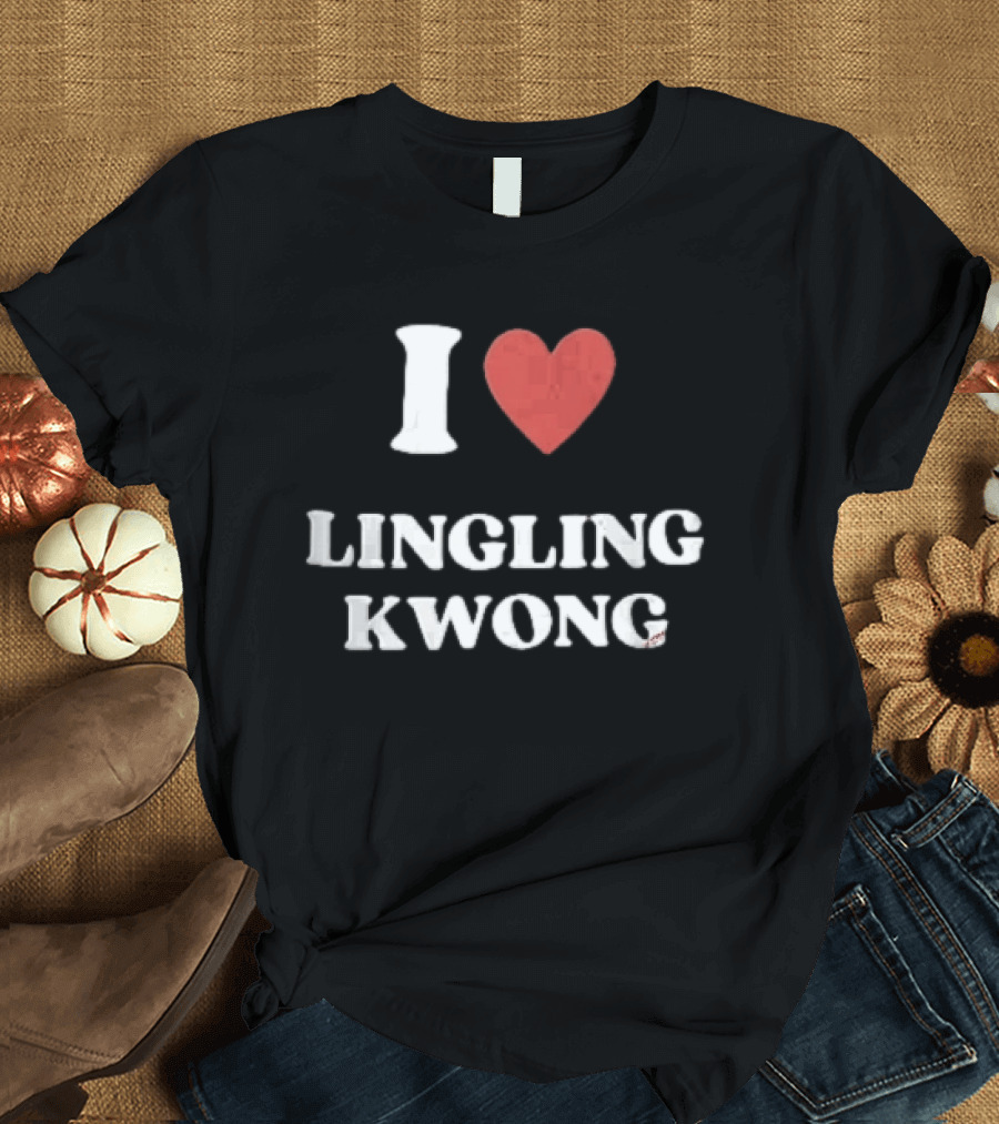 I Love Lingling Kwong Red Heart White Black T-Shirt