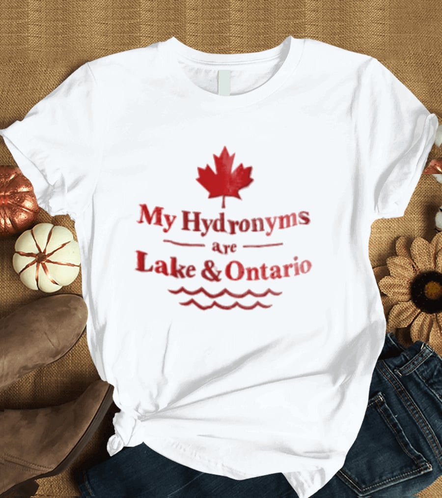 My Hydronyms Are Lake And Ontario Maple Leaf Waves T-Shirt