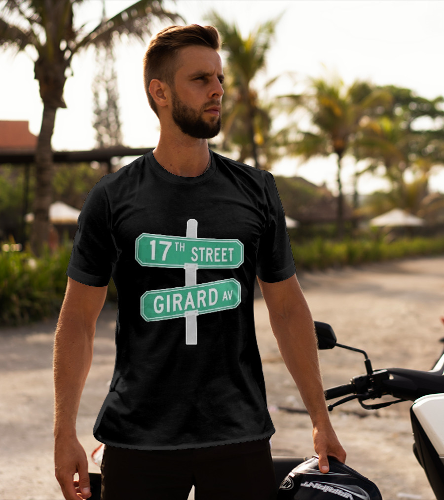 17th Street Girard Av Intersection Green Signs Metal Pole T-Shirt