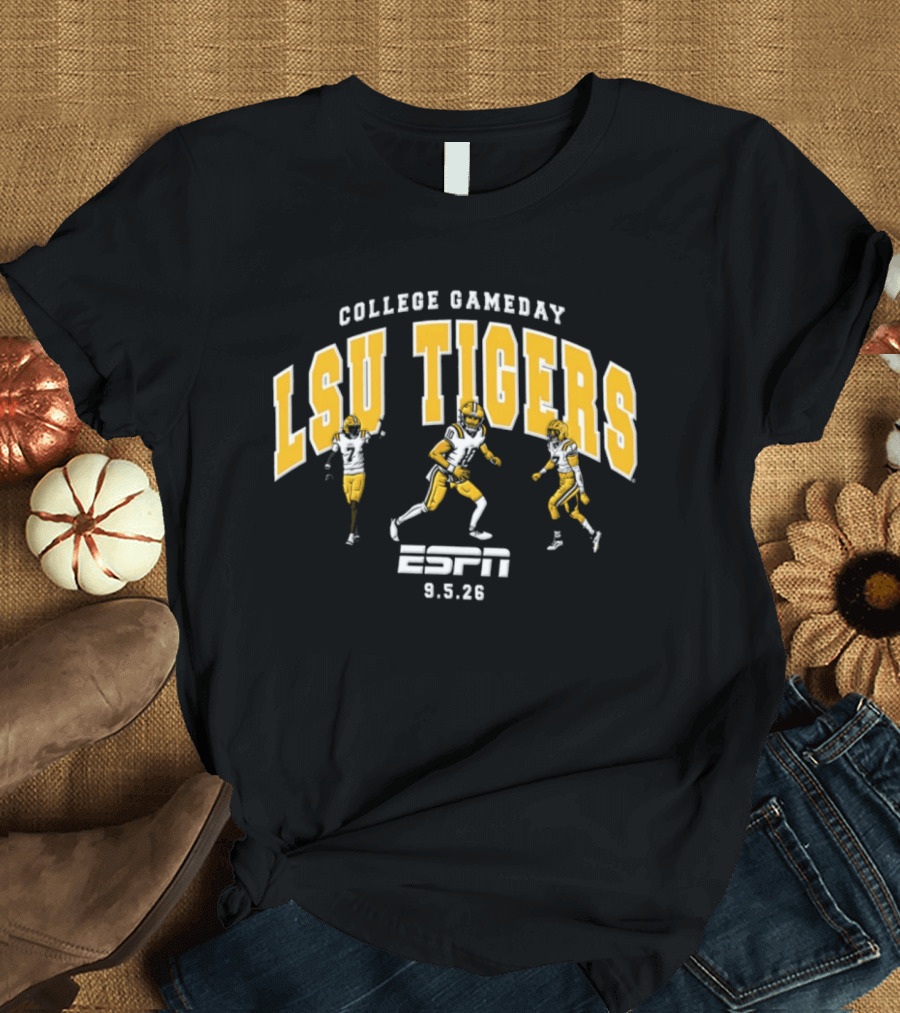 College Gameday LSU Tigers Football ESPN 9.5.26 T-Shirt