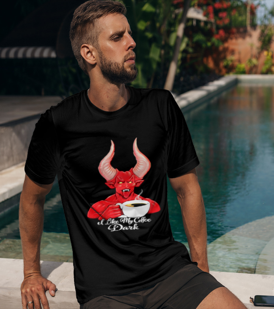 I Like My Coffee Dark Devil Demon Satan Red Horns Coffee T-Shirt