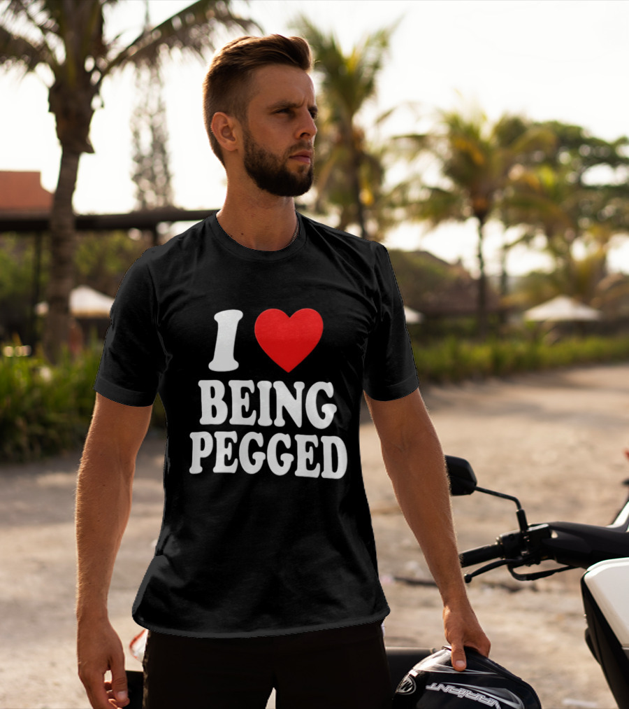 I Love Heart Being Pegged Bold Text Fun T-Shirt