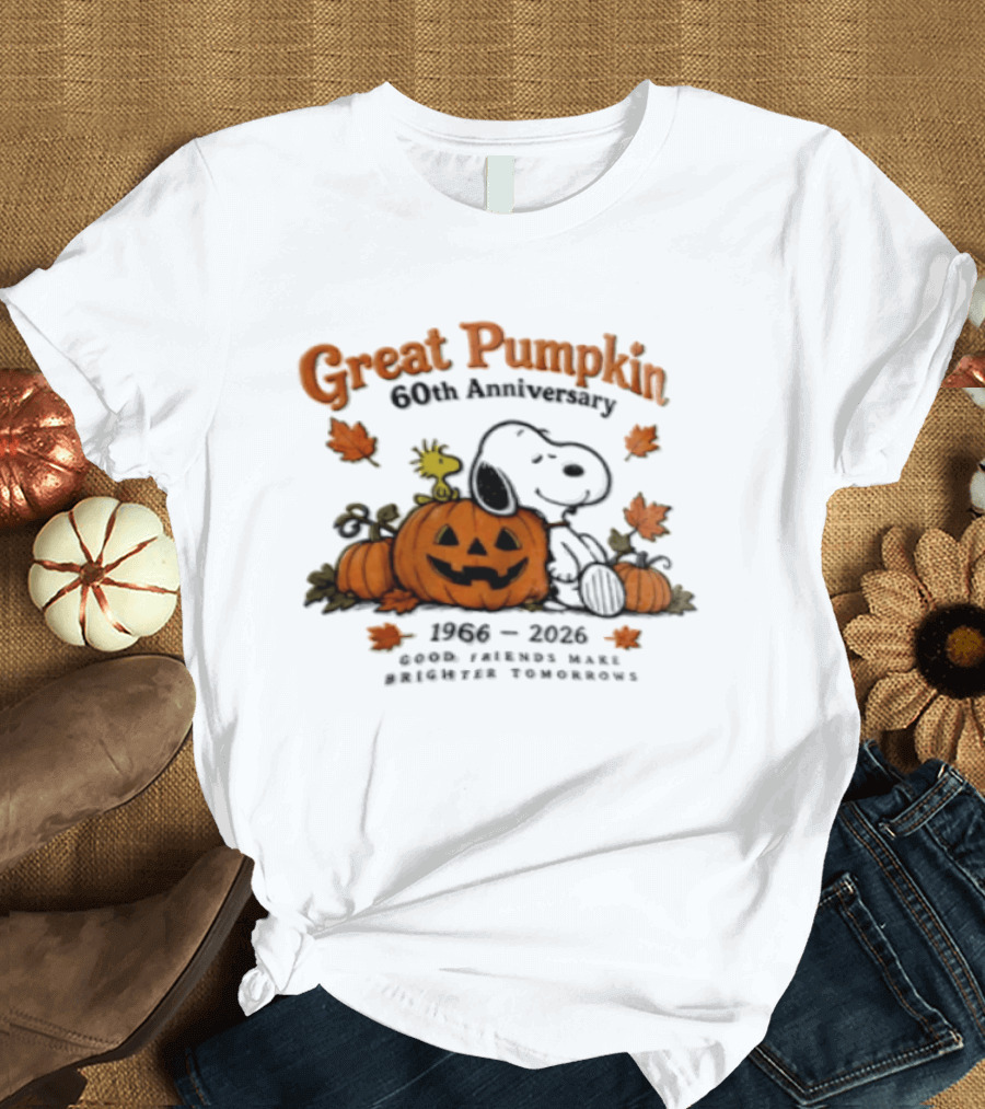 Great Pumpkin 60th Anniversary 1966 2026 Snoopy Woodstock Peanuts Good Friends Make Brighter Tomorrows T-Shirt