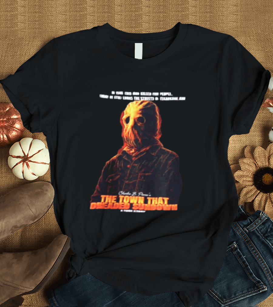 The Town That Dreaded Sundown Horror Movie Phantom Killer T-Shirt