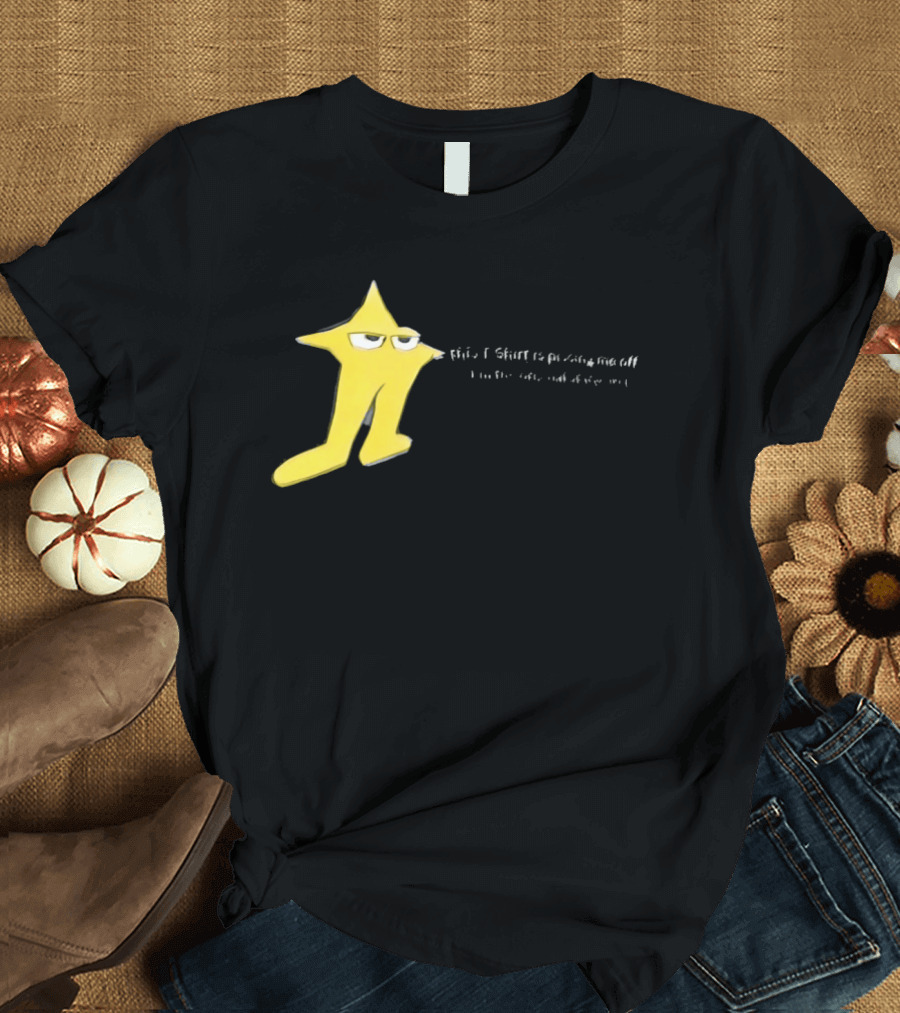 The Original Starwalker Pissing Me Off Star T-Shirt