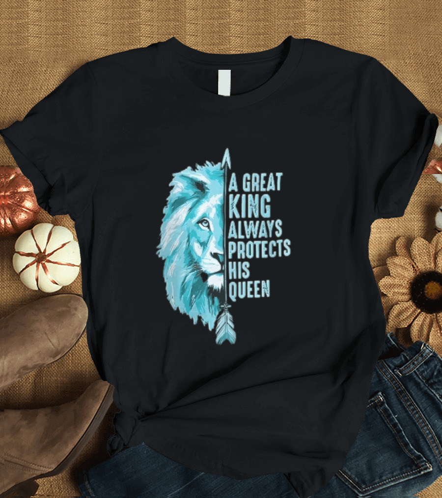 A Great King Always Protects His Queen Cyan Lion Vertical Feathers T-Shirt