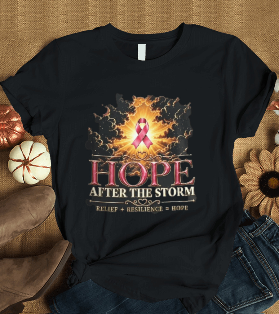Hope After The Storm Relief Resilience Pink Breast Cancer Ribbon Clouds Sunburst Rays T-Shirt