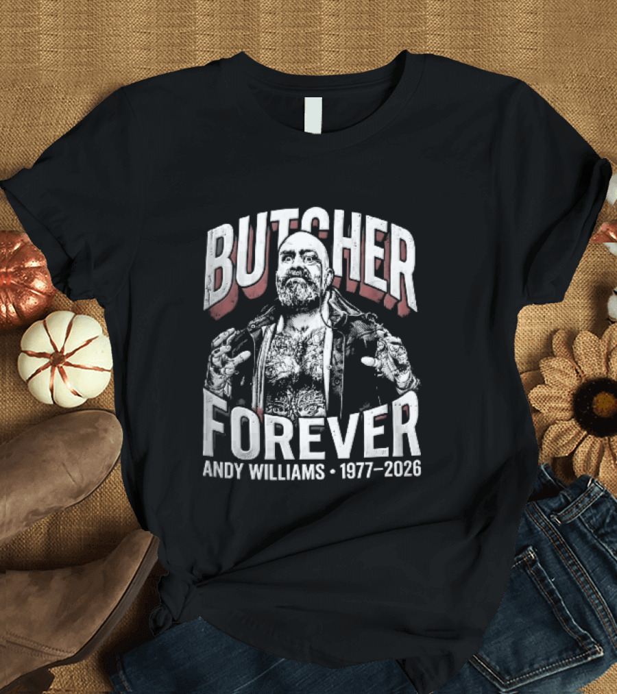 Butcher Forever Andy Williams 1977 2026 Monocle Bearded Wrestler T-Shirt