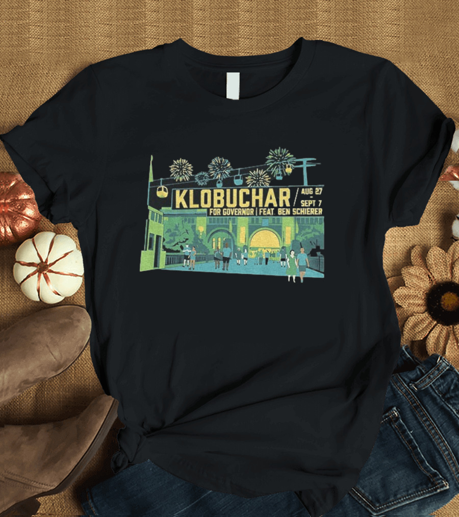 Klobuchar For Governor State Fair Aug 27 Sept 7 Feat Ben Schierer T-Shirt