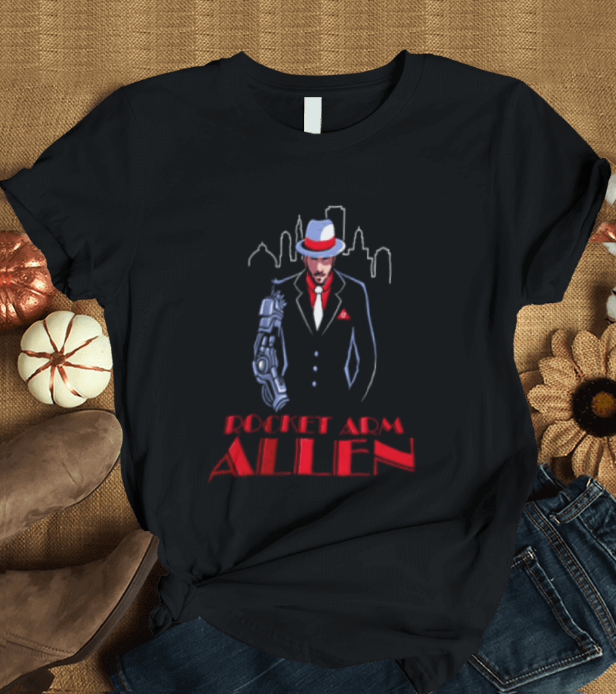 Rocket Arm Allen Man In Suit With Cybernetic Arm City Skyline T-Shirt
