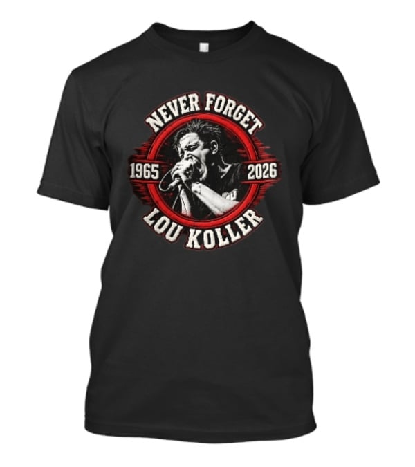Never Forget Lou Koller 1965 2026 Singer Screaming Microphone Red Frame T-Shirt