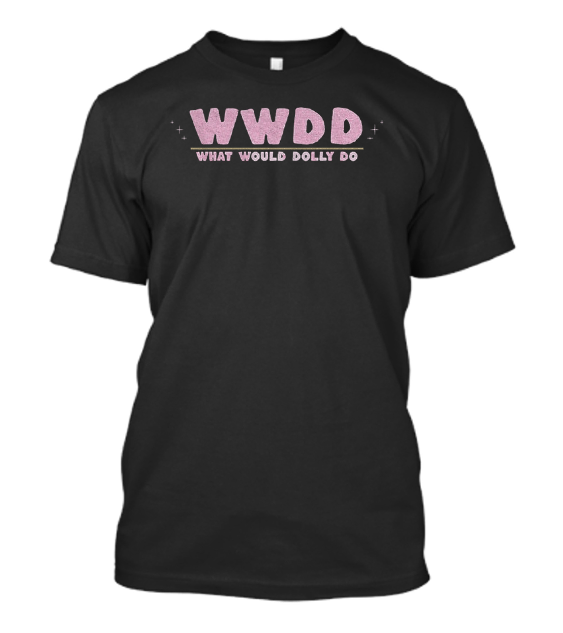 WWDD What Would Dolly Do T-Shirt