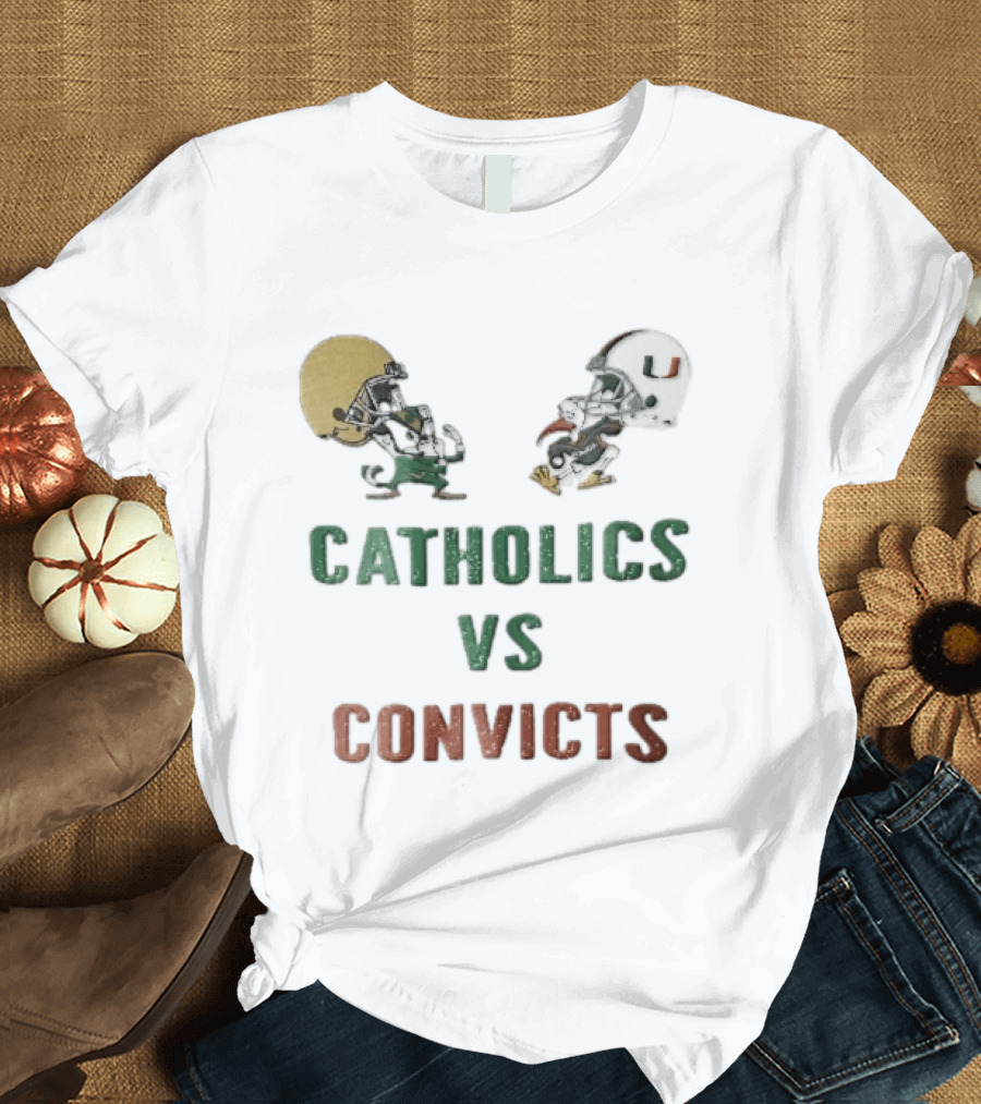 Notre Dame Fighting Irish Vs Miami Hurricanes Catholics Vs Convicts Cartoon Caricature T-Shirt