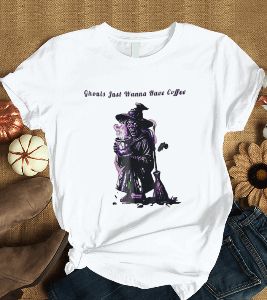 Ghouls Just Wanna Have Coffee Witch Holding Steaming Broomstick T-Shirt