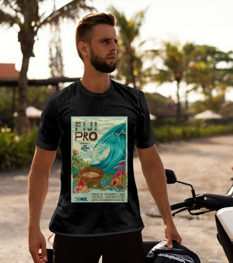 Fiji Pro Cloudbreak 2026 Presented By Corona Cero August 25 September 4 World Surf League Championship Tour T-Shirt