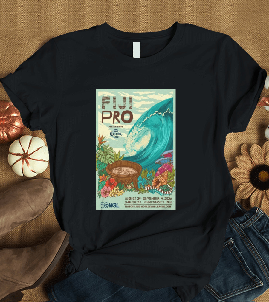 Fiji Pro Cloudbreak 2026 Presented By Corona Cero August 25 September 4 World Surf League Championship Tour T-Shirt