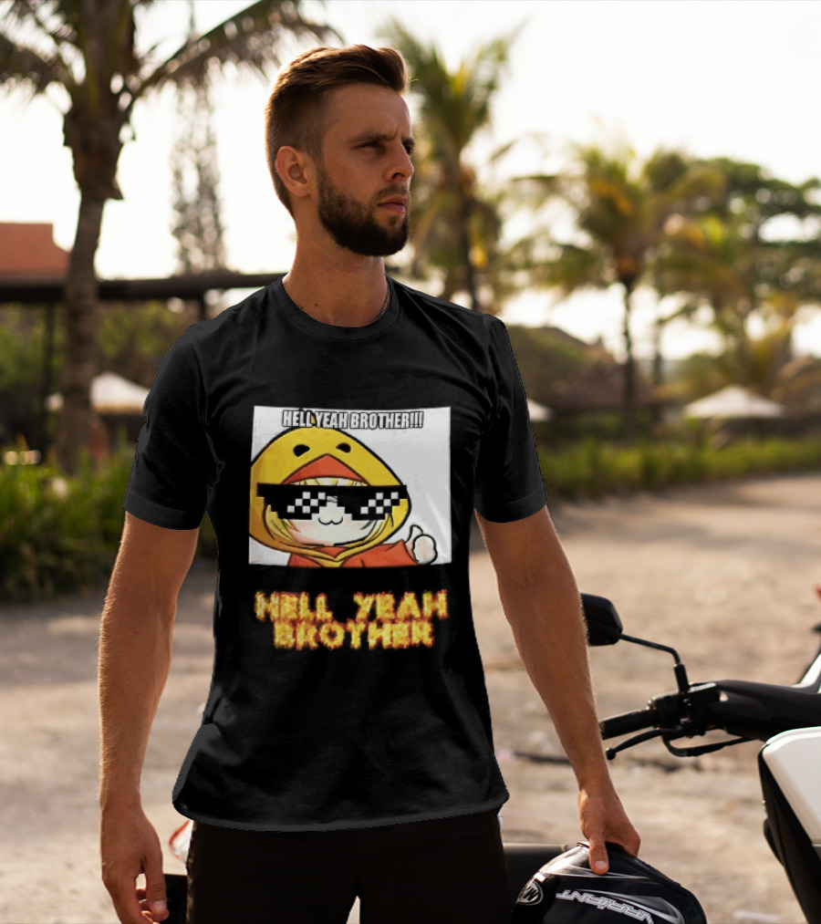 Hell Yeah Brother Cool Duck Meme Sunglasses Fun T-Shirt