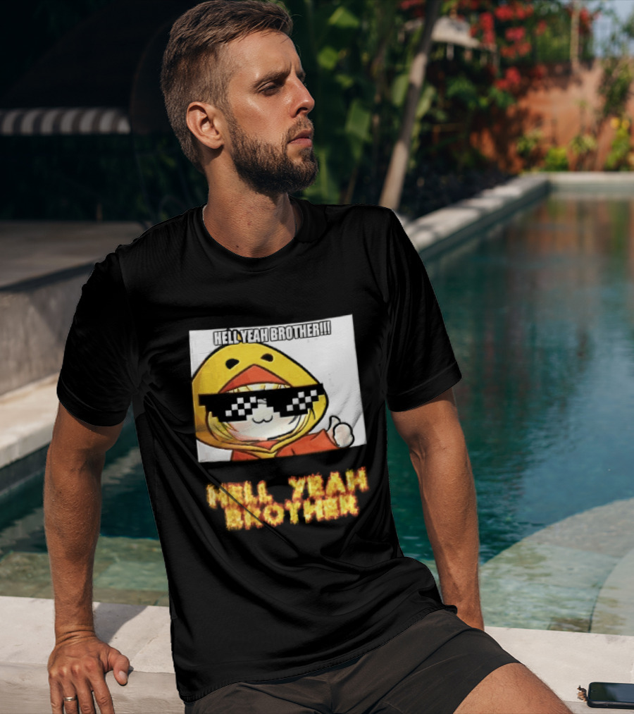 Hell Yeah Brother Cool Duck Meme Sunglasses Fun T-Shirt
