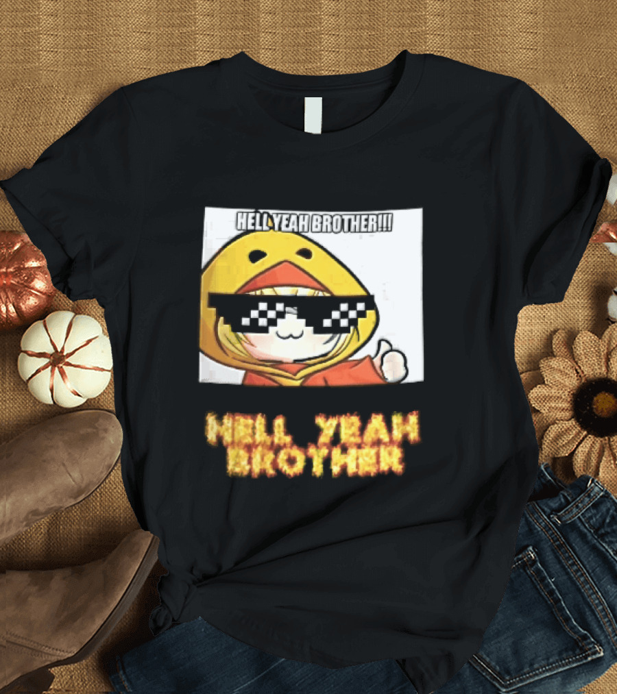 Hell Yeah Brother Cool Duck Meme Sunglasses Fun T-Shirt