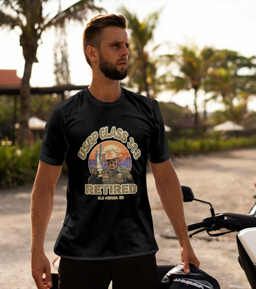 Usbp Class 313 Retired Old Patrol HQ Skull Cowboy Hat Desert Sunset T-Shirt
