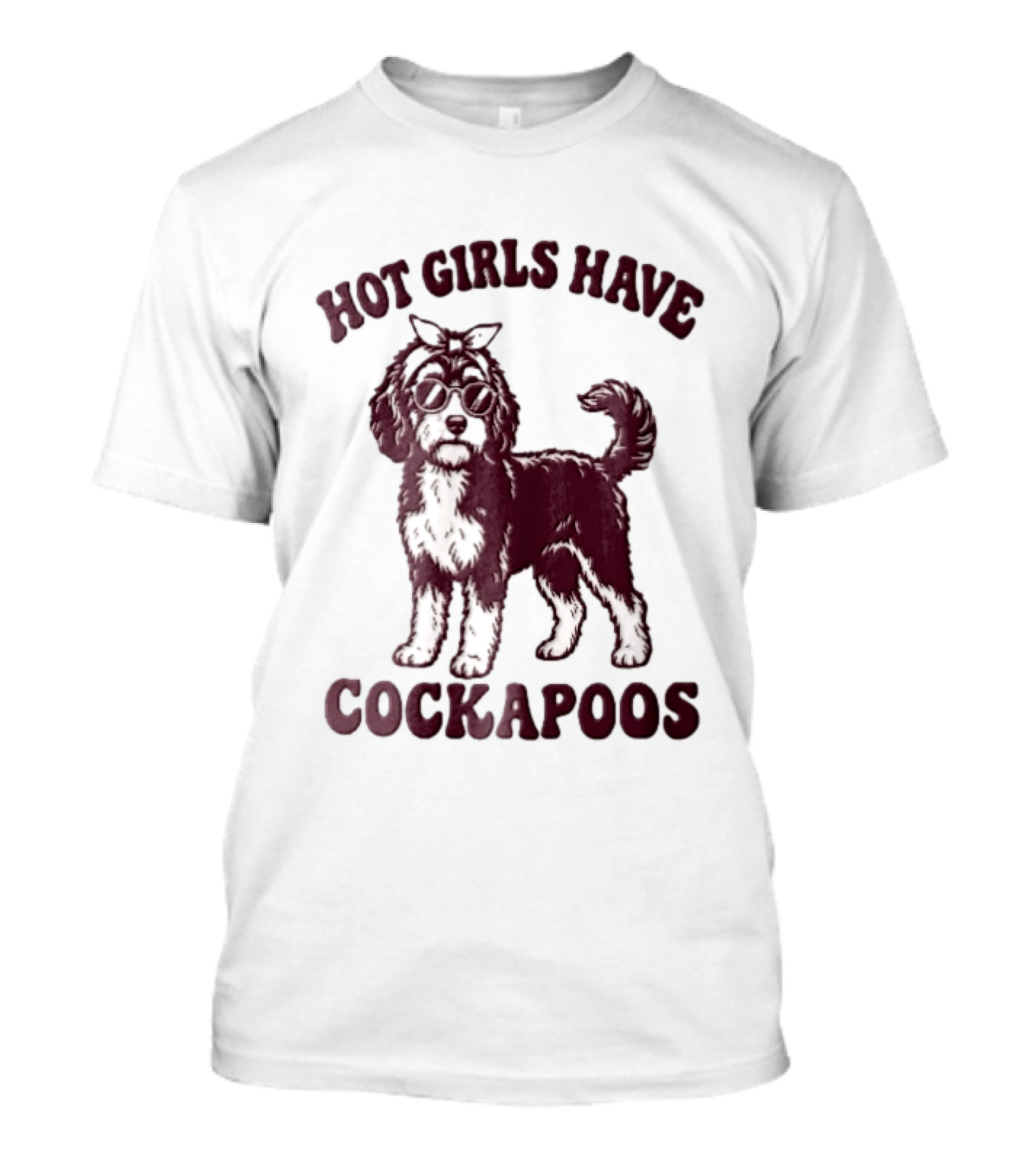 Hot Girls Have Cockapoos Dog With Sunglasses And Headband T-Shirt