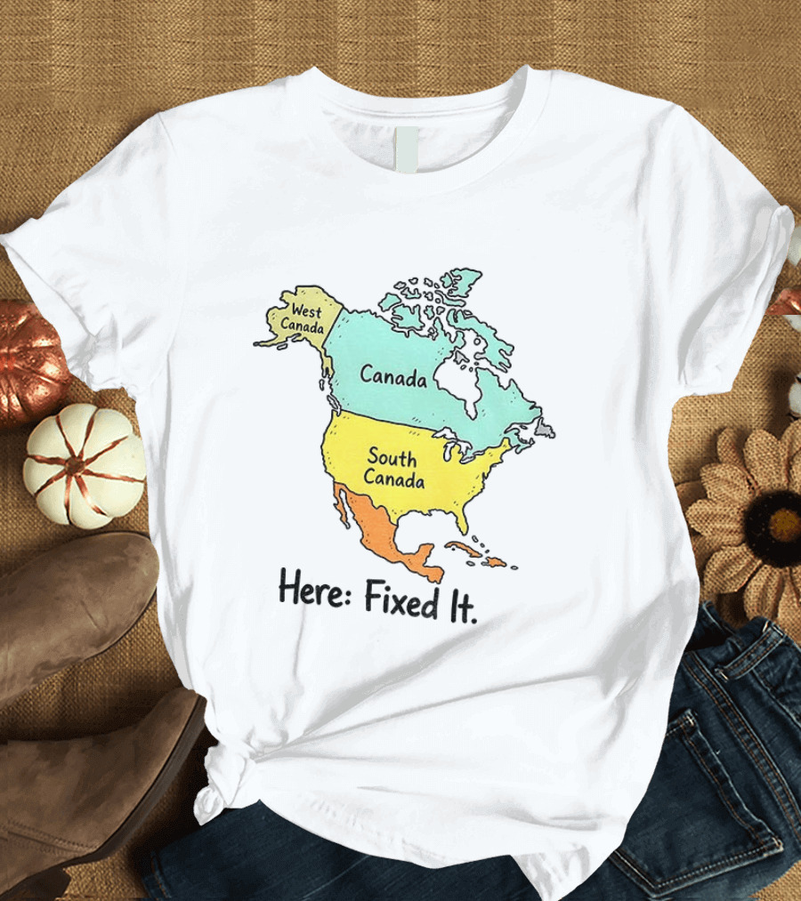 South Canada North America Map Here Fixed It Canada T-Shirt