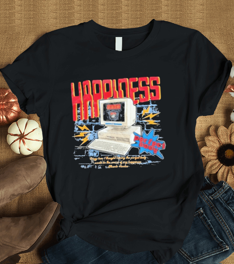 Happiness Perfect Body Retro Computer Lightning Bolts T-Shirt