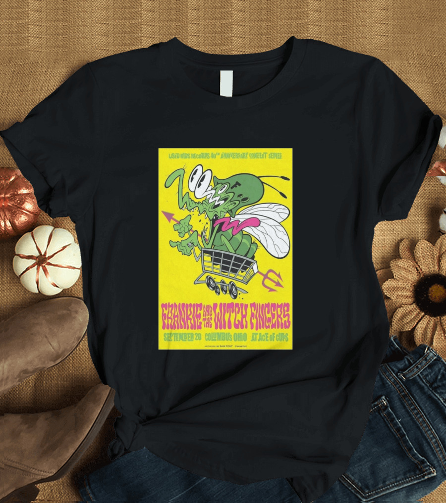 Used Kids Records 40th Anniversary Concert Series Frankie And The Witch Fingers September 20 Columbus Ohio At Ace Of Cups Artwork By Sam Fout T-Shirt