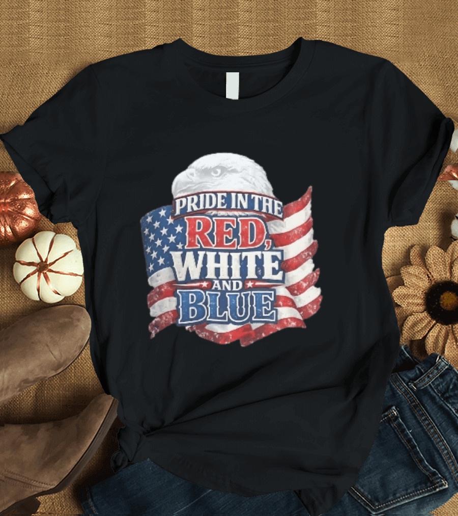 Pride In The Red White And Blue Bald Eagle American Flag T-Shirt