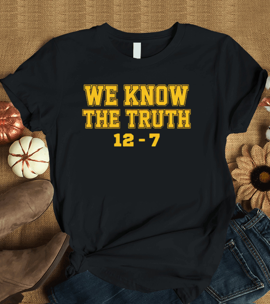 We Know The Truth 12 7 Bold Yellow Sports T-Shirt