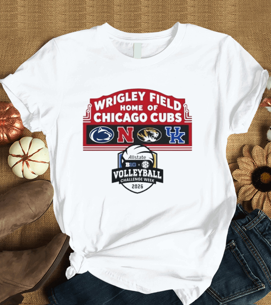 Wrigley Field Chicago Cubs Allstate 2026 Volleyball Challenge Week Penn State Nebraska Missouri Kentucky Logos T-Shirt
