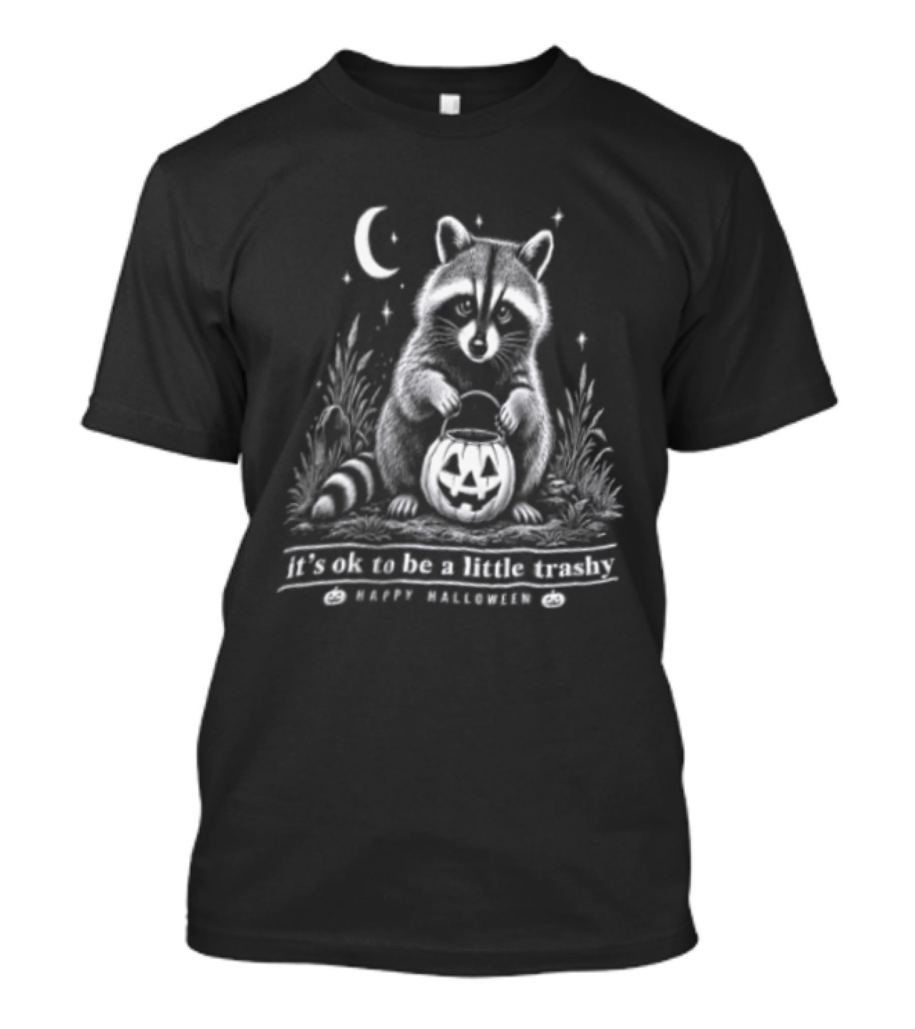 It's Ok To Be A Little Trashy Happy Halloween Raccoon Pumpkin Moon Stars T-Shirt