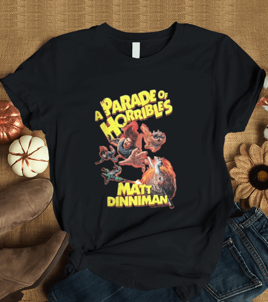 A Parade Of Horribles Matt Dinniman Action Fantasy Characters Flying Flaming Ball Adventure T-Shirt